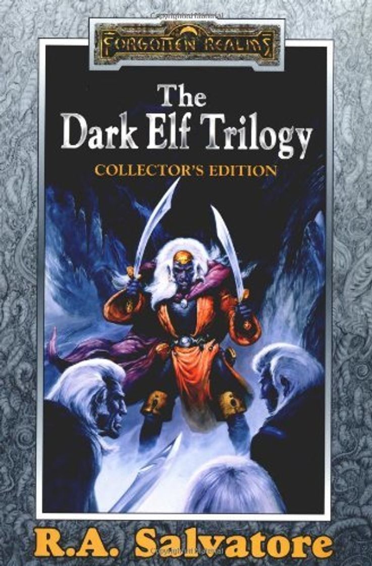 Books The Dark Elf Trilogy: "Homeland", "Exile", "Sojourn"