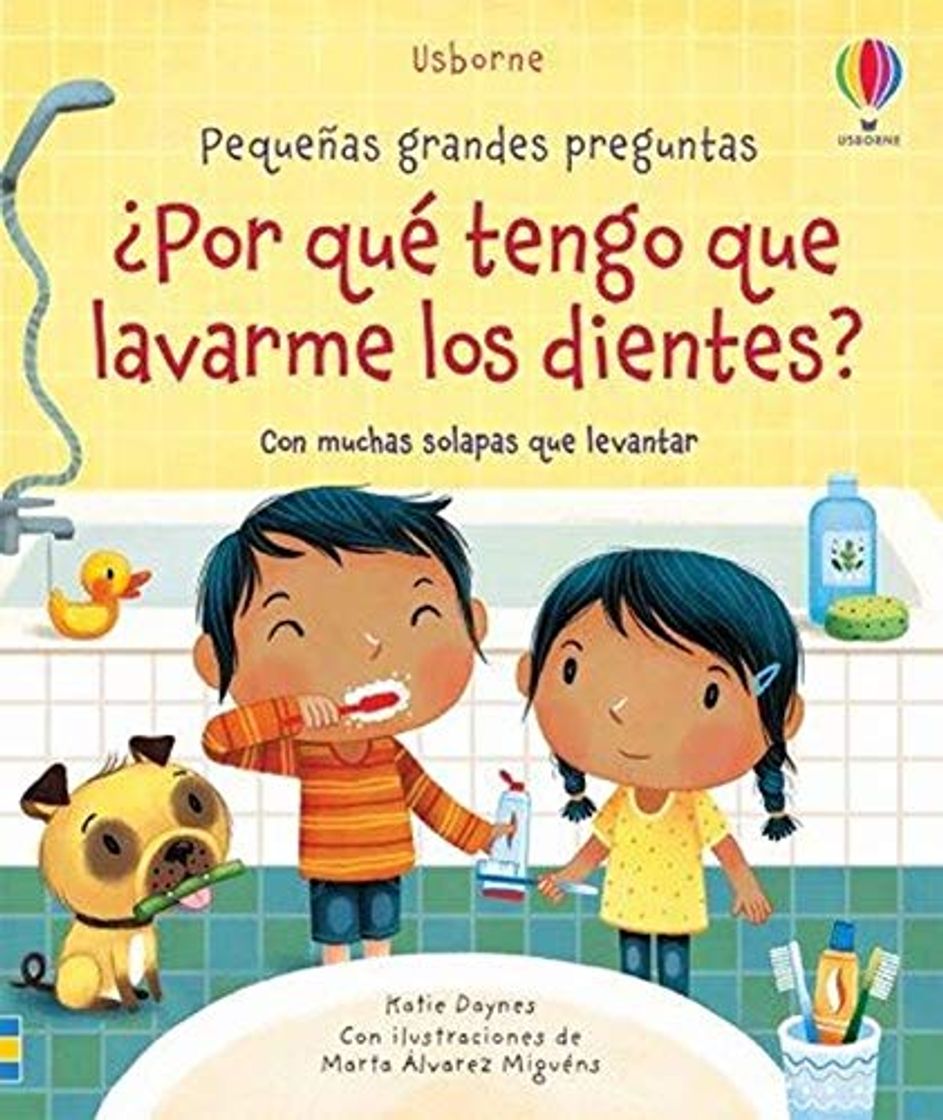 Libro ¿por qué tengo que lavarme los dientes?