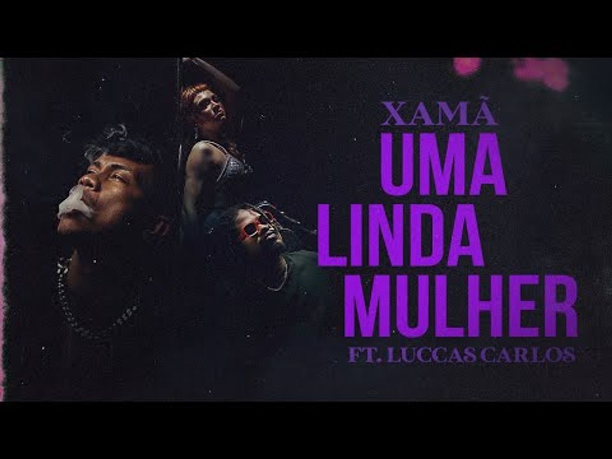 Music xamã.ft Luccas Carlos- Uma linda mulher