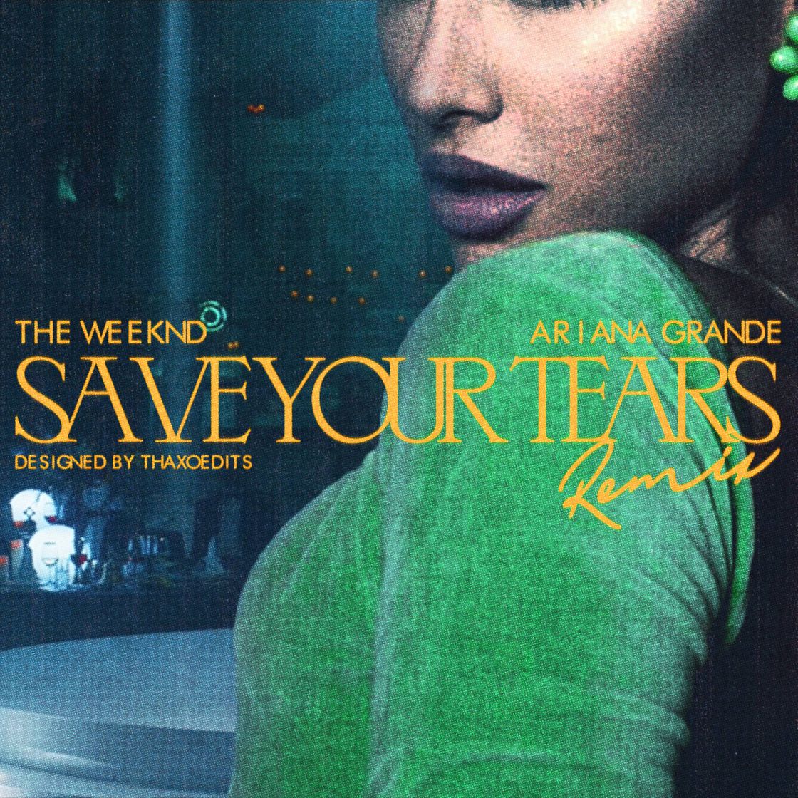 Music Save Your Tears (with Ariana Grande) (Remix)