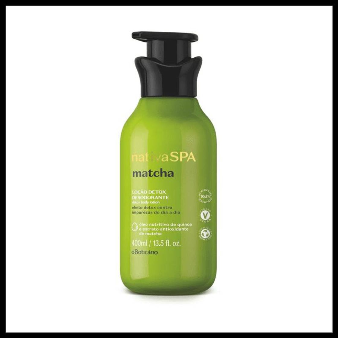 Moda Loção Detox Desodorante corporal Nativa SPA Matcha 