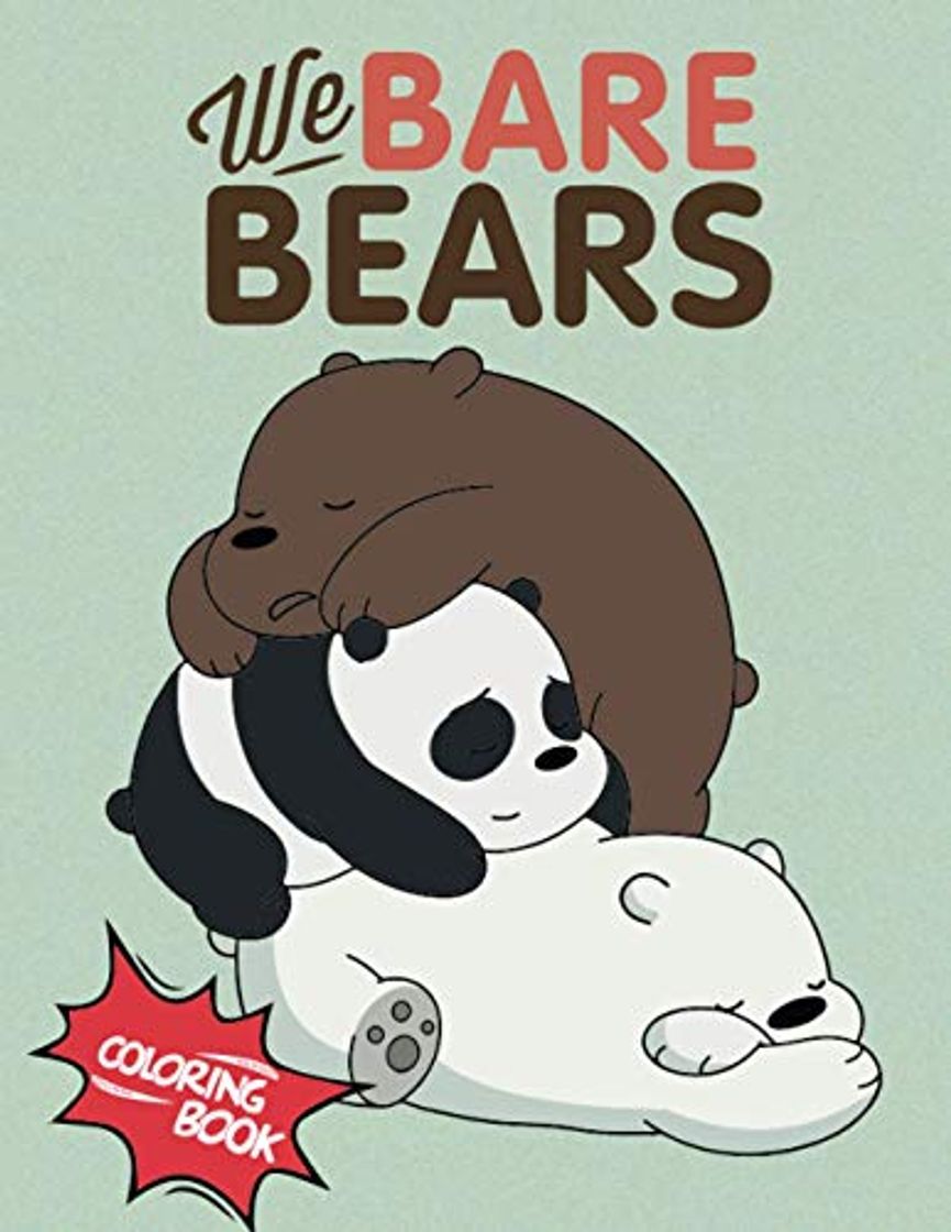 Libro We Bare Bears Coloring Book: Super Coloring Book for Kids and Fans – GIANT Great Pages with Premium Quality Images