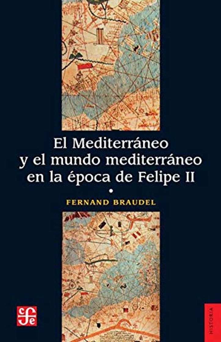 Books El Mediterráneo y El Mundo Mediterráneo en La Época De Felipe II,