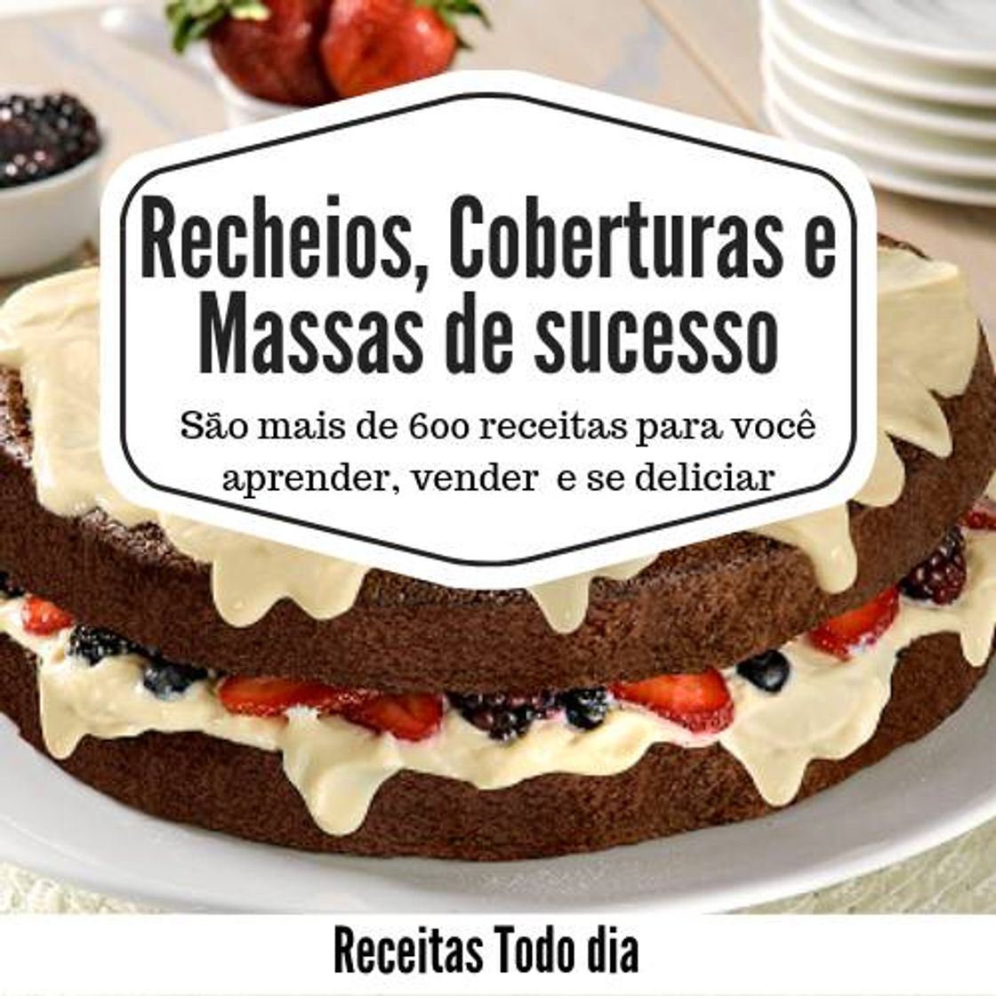 Moda Ebook Recheios, Massas e Coberturas de Sucesso

