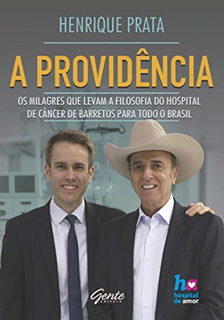 Book A providência: Os milagres que levam a filosofia do Hospital de Câncer