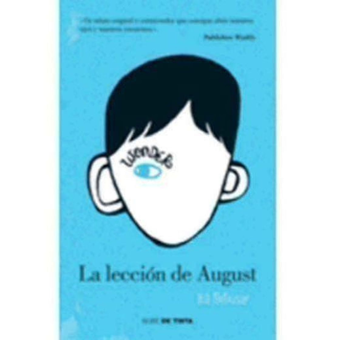 Libro Wonder - La lección de August