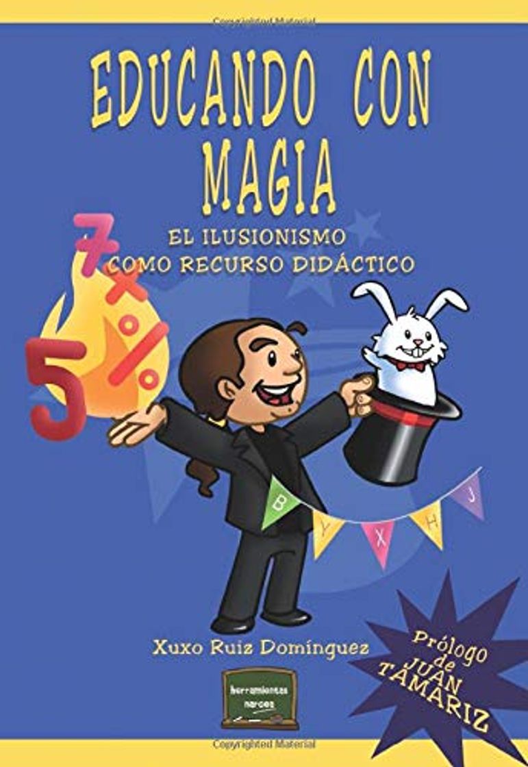 Libros Educando con magia: El ilusionismo como recurso didáctico