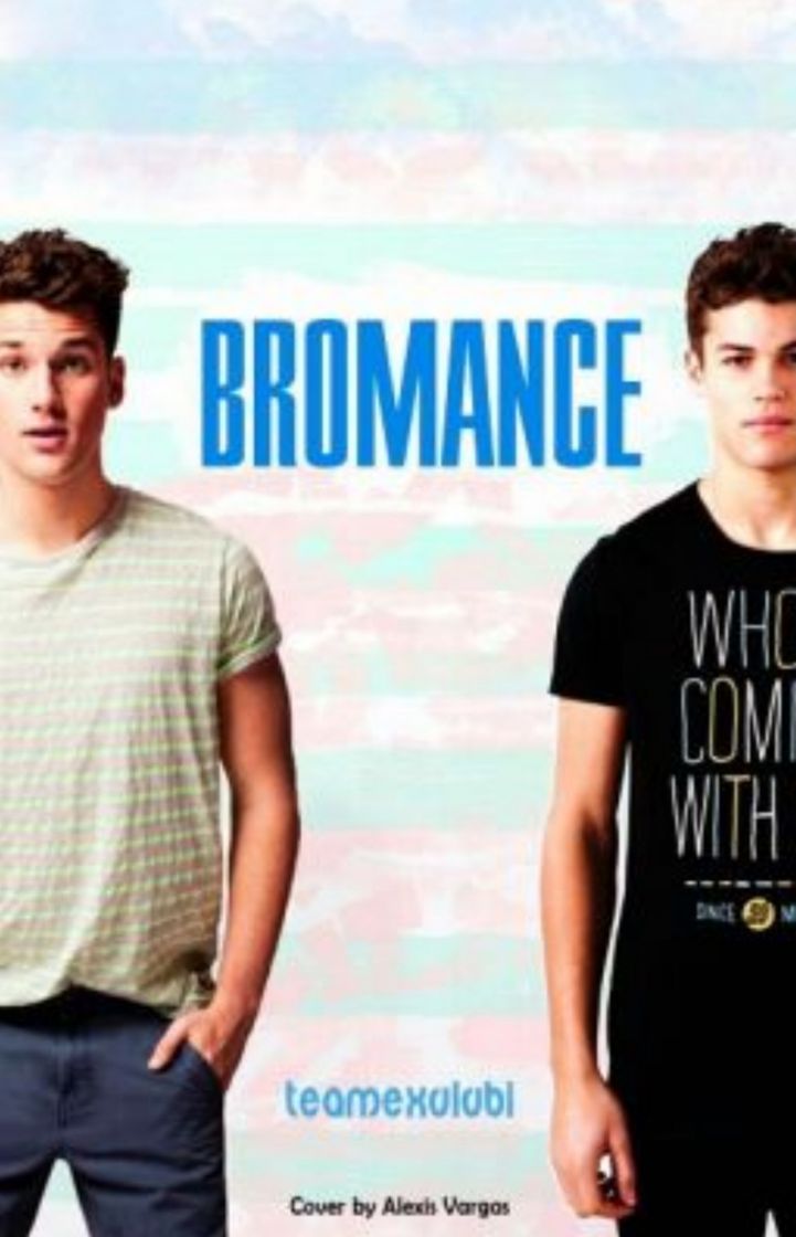 Bromance