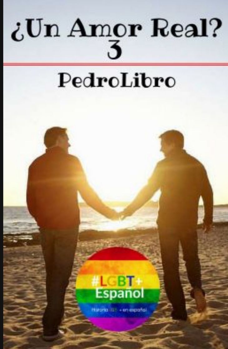 ¿Un amor real? 3 : Vacaciones 