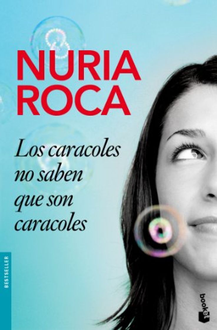 Libros Los caracoles no saben que son caracoles