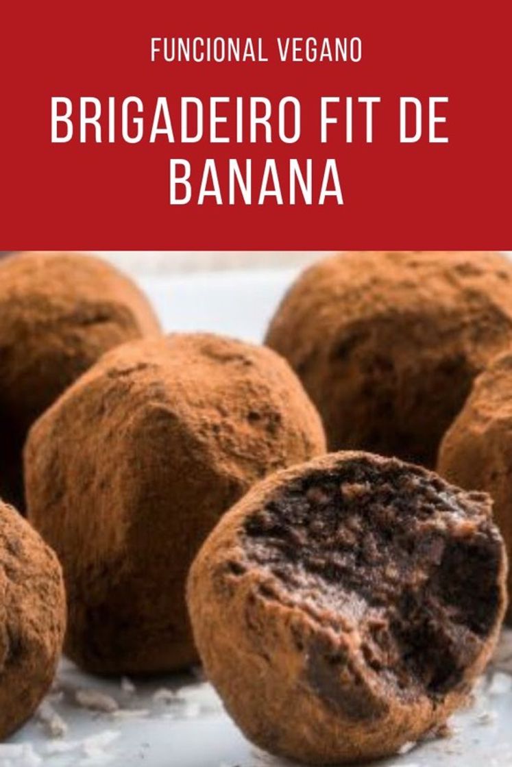 Fashion Brigadeiro fit de banana