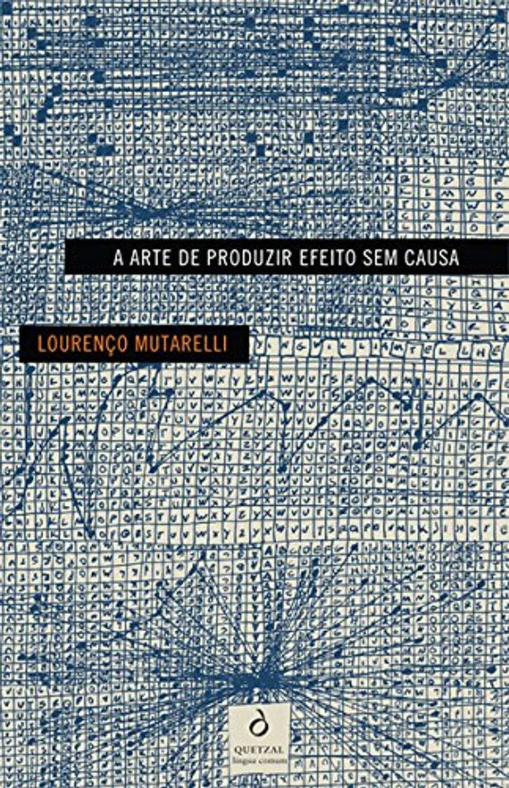 Libro A Arte de Produzir Efeito sem Causa