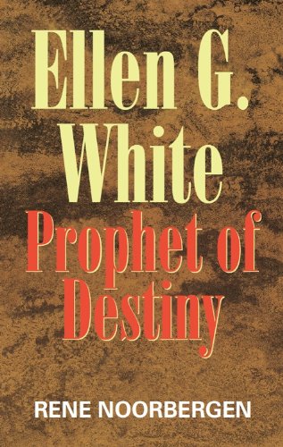 Libro Ellen G White: Prophet of Destiny