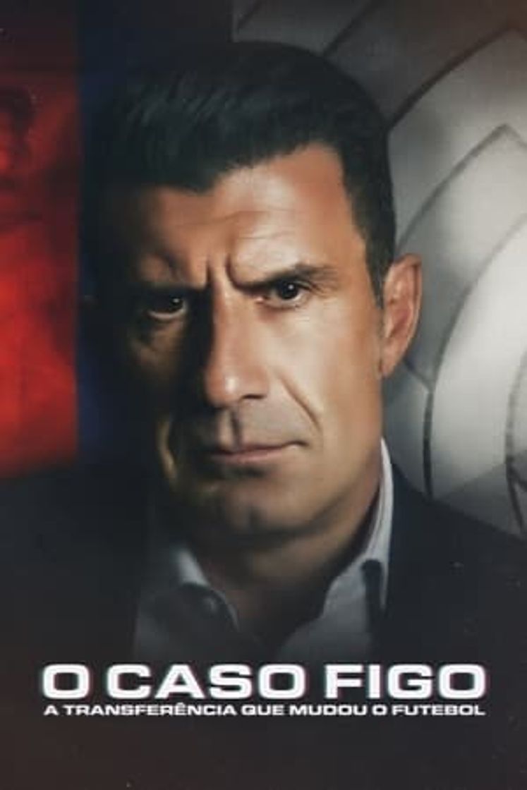 Película El caso Figo: El fichaje del siglo