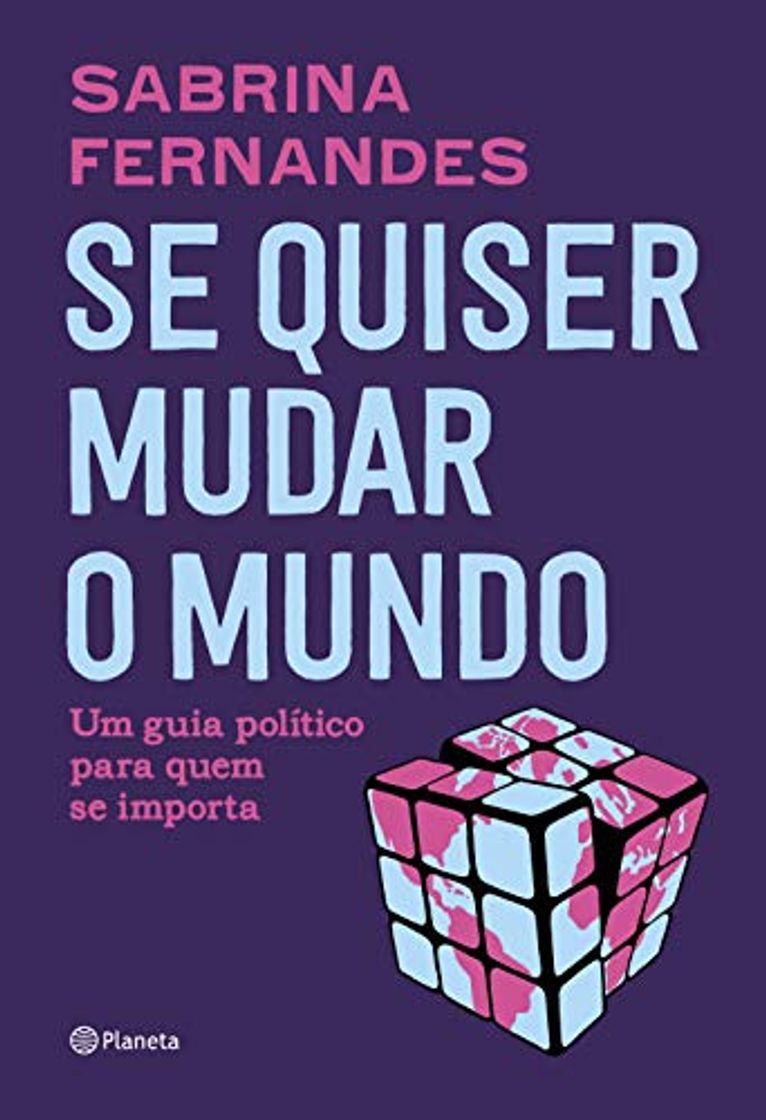 Libro Se Quiser Mudar O Mundo - Um guia político para quem se