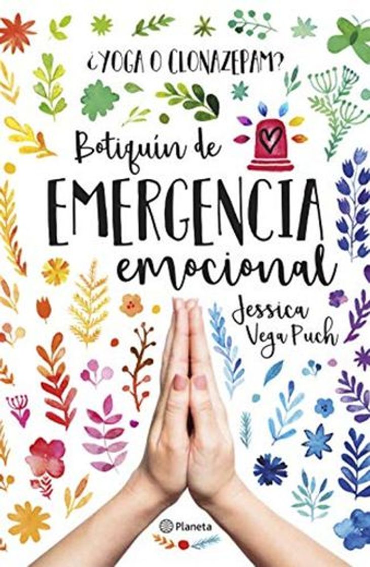 Libros ¿Yoga o clonazepan? Botiquín de emergencia emocional