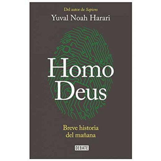 Homo Deus: Breve historia del mañana