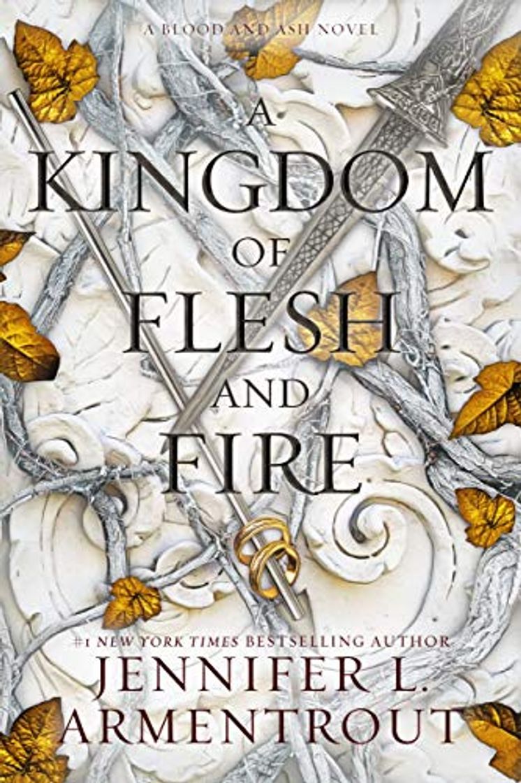 Book A Kingdom of Flesh and Fire: A Blood and Ash Novel