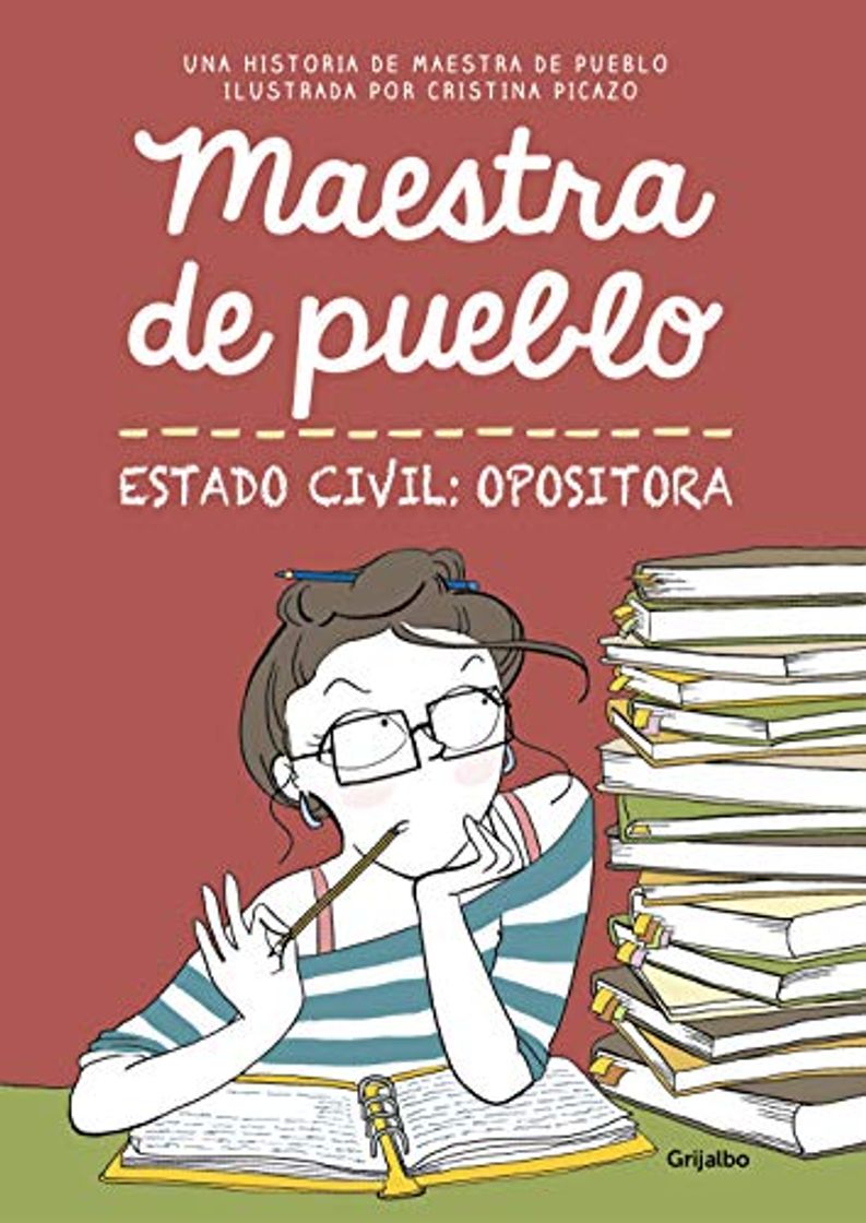 Book Maestra de pueblo. Estado civil: opositora