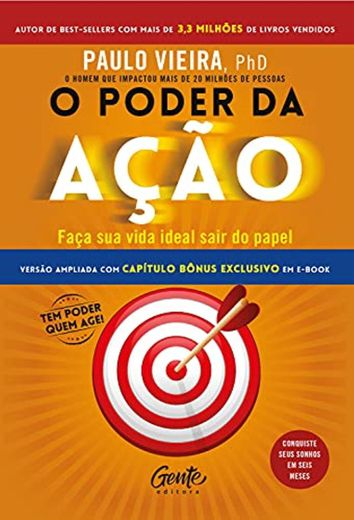 O poder da ação: Faça sua vida ideal sair do papel