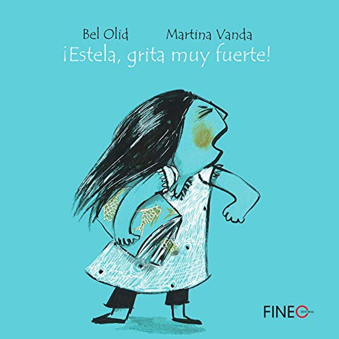 Book ¡Estela, grita muy fuerte!