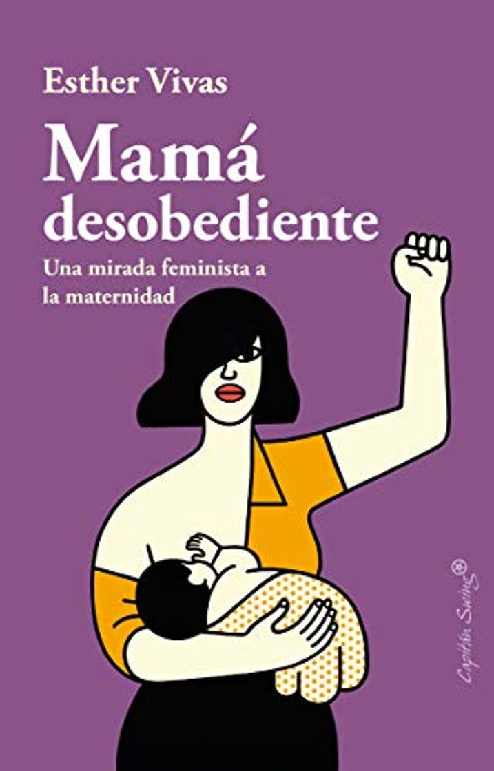 Libro Mamá desobediente