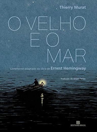 O Velho E O Mar