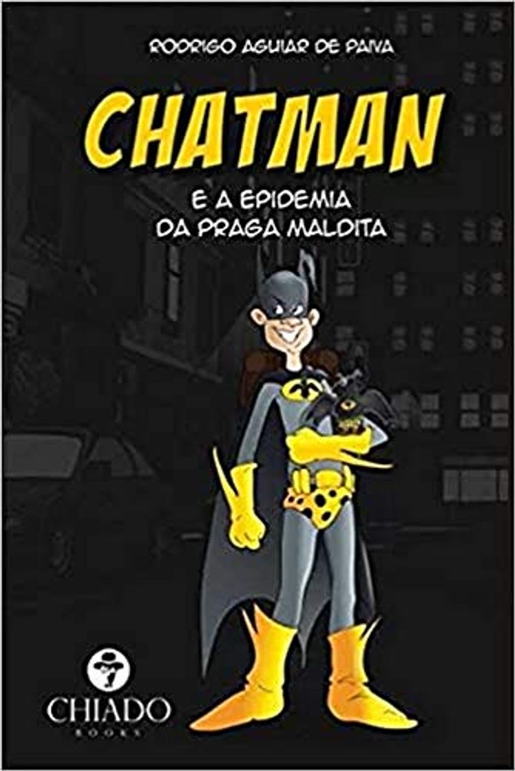 Libro Chatman e a Epidemia da Praga Maldita