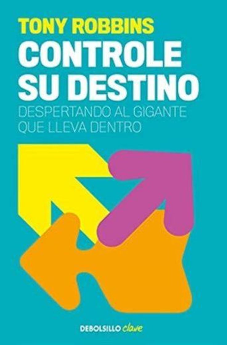 Book Controle su destino: Despertando el gigante que lleva dentro