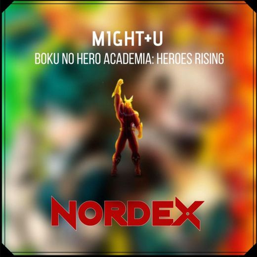 Might+u (Boku No Hero Academia: Heroes Rising)