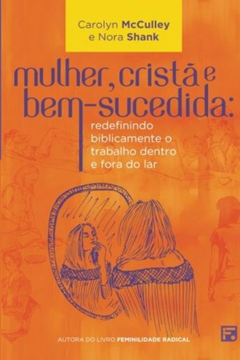 Mulher, Cristã e Bem