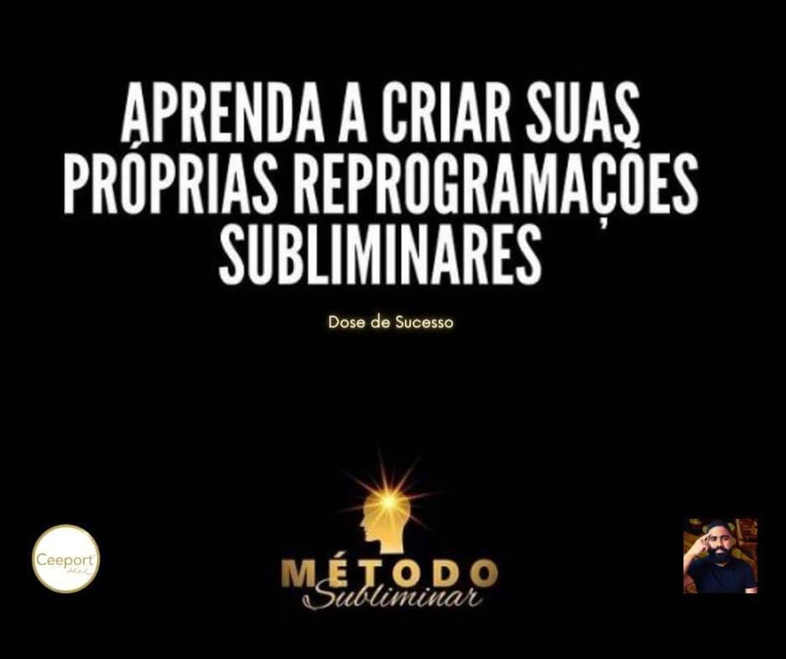 Moda APRENDA A CRIAR SUAS PRÓPRIAS REPROGRAMAÇÕES SUBLIMINARES