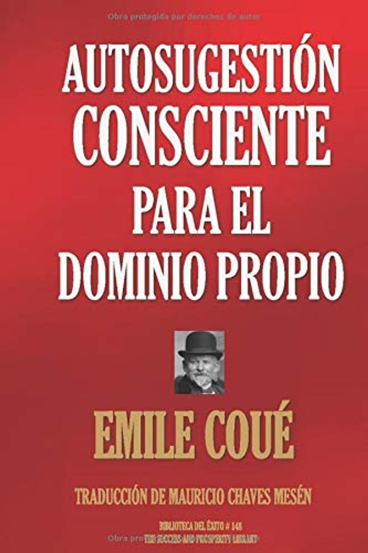 Book AUTOSUGESTIÓN CONSCIENTE PARA EL DOMINIO PROPIO