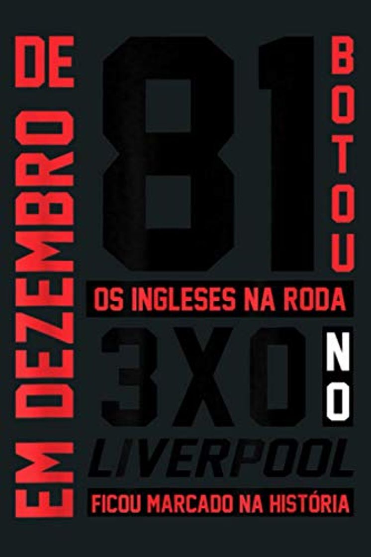 Libro Flamengo Soccer Camiseta Mundial Em Dezembro De 81: Notebook Planner