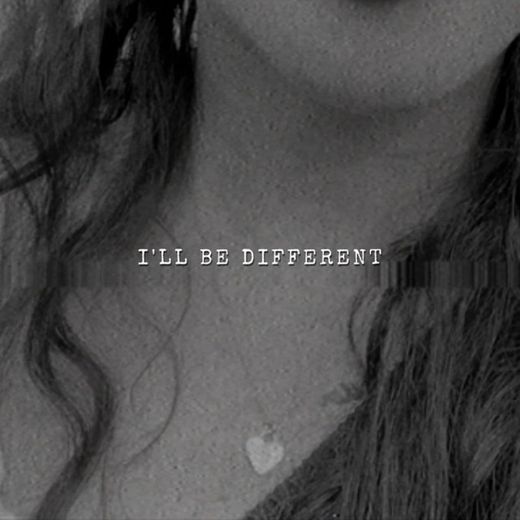I'll Be Different