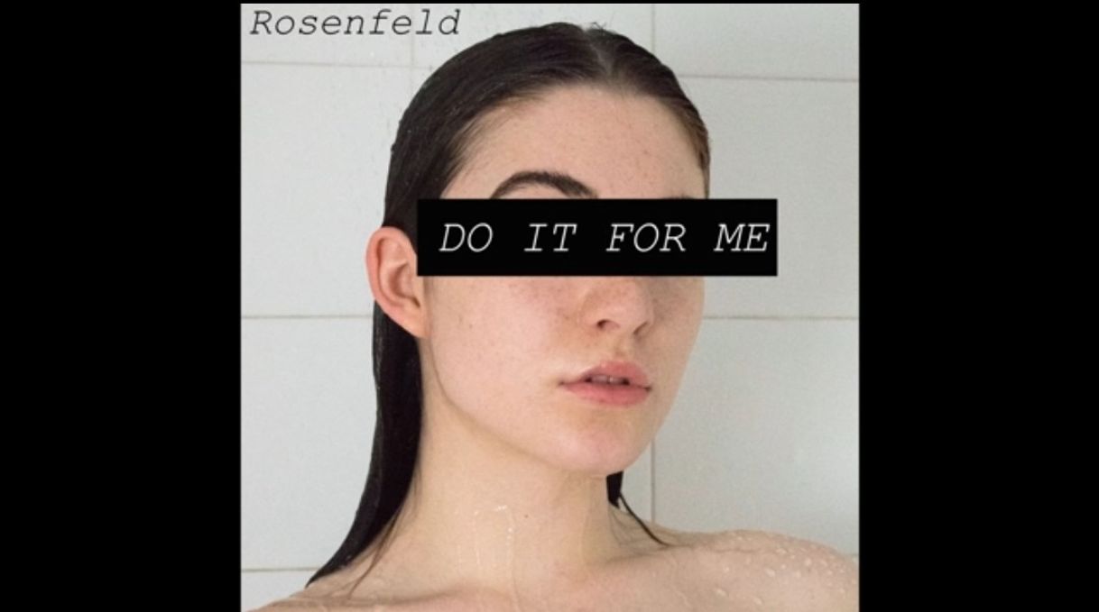 Music Rosenfeld - Do It for me 