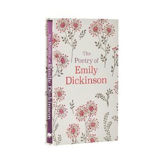 The Poetry of Emily Dickinson: Deluxe silkbound edition in slipcase(Arcturus Slipcased Classics, 27) 