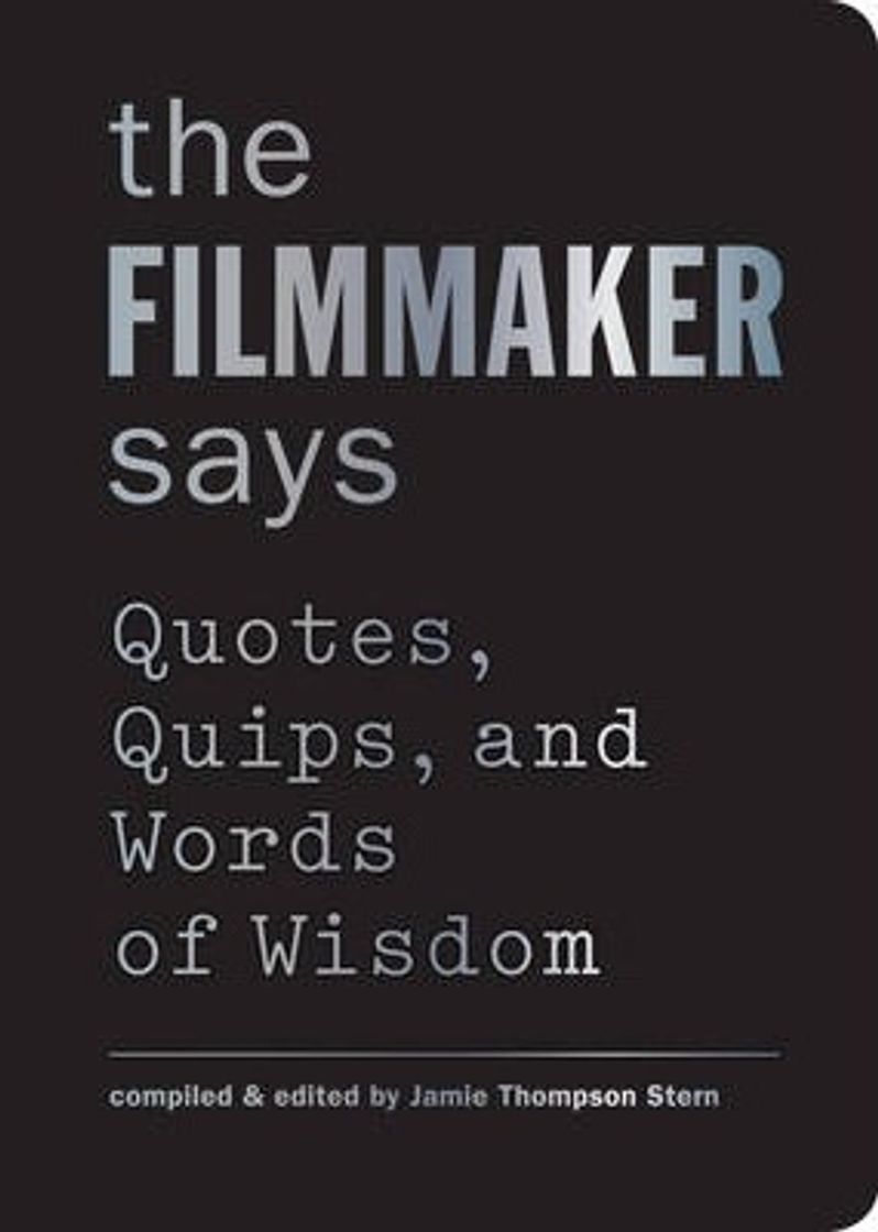 Libros The Filmmaker Says 