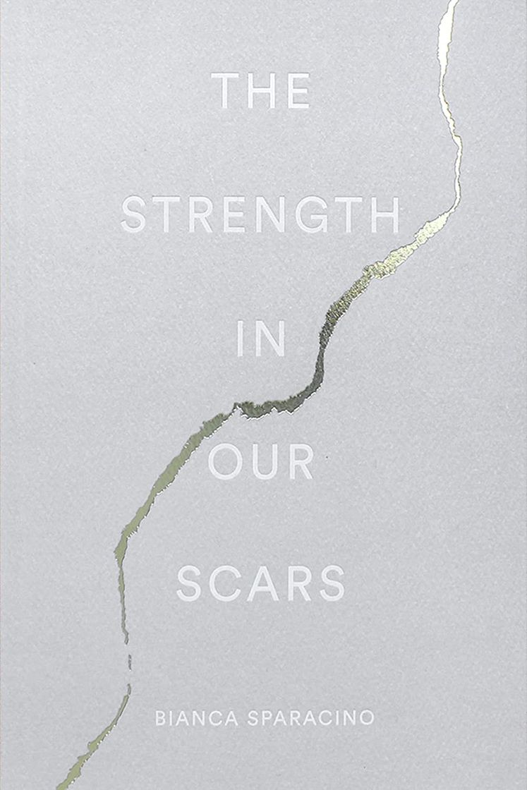 Libro The strength in our scars | Bianca Sparacino