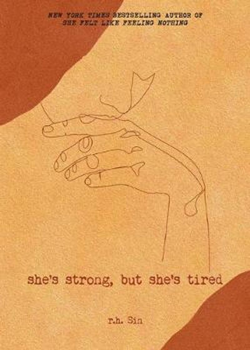 Book Shes strong, but she's tired | R.H Sin