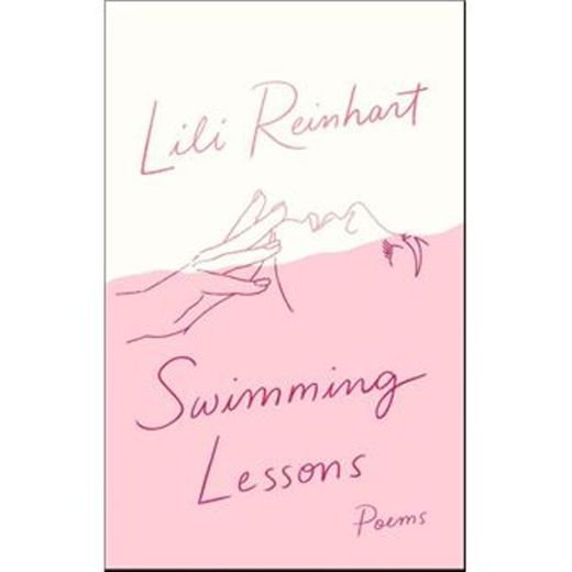 Swimming Lessons | Poems | Lili Reinhart