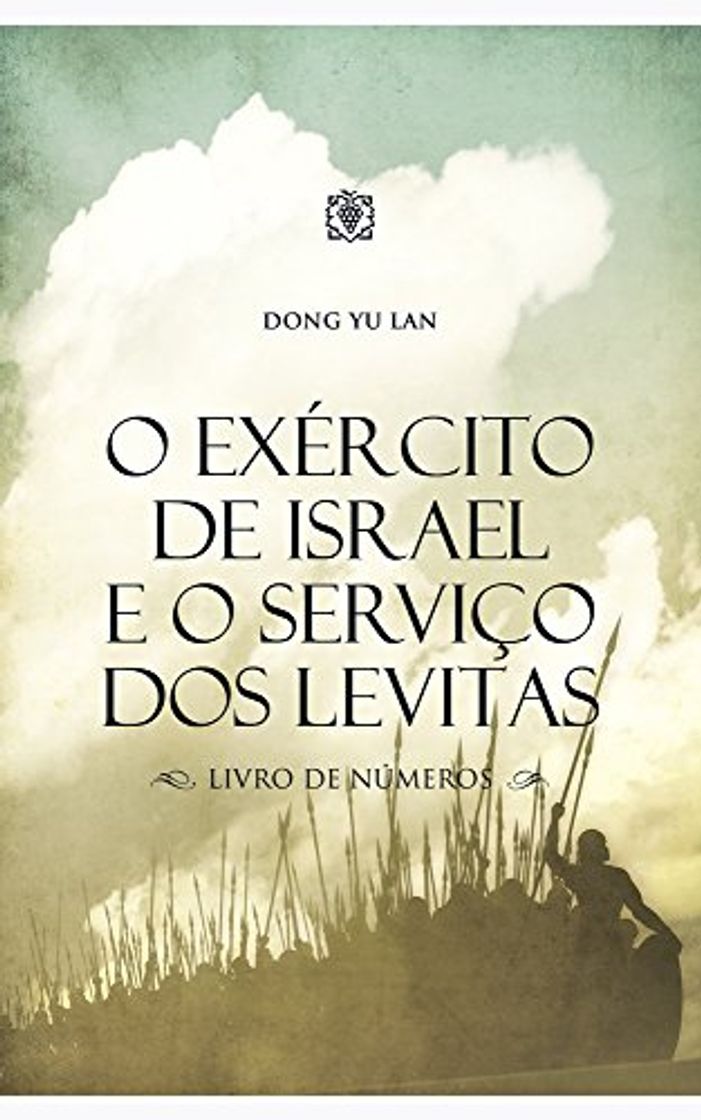 Books O exército de Israel e o serviço dos levitas: Livro de Números