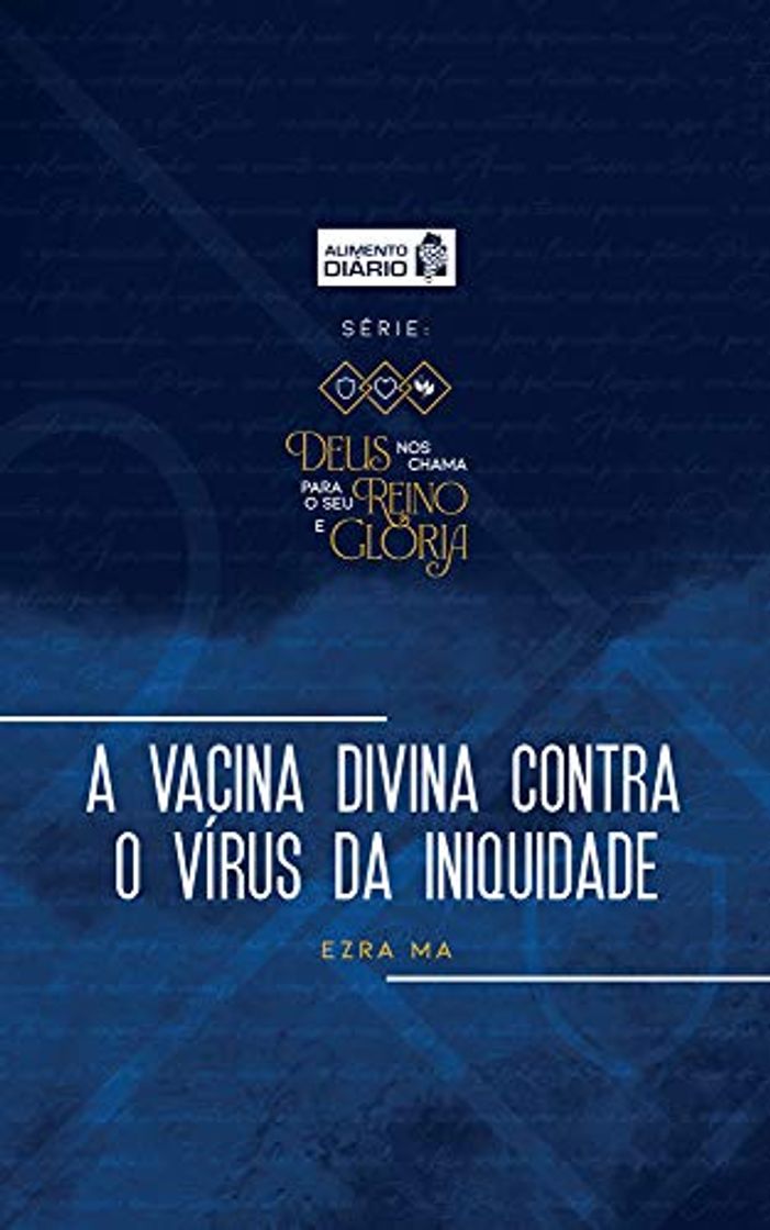 Libro Alimento diário - A vacina divina contra o vírus da iniquidade