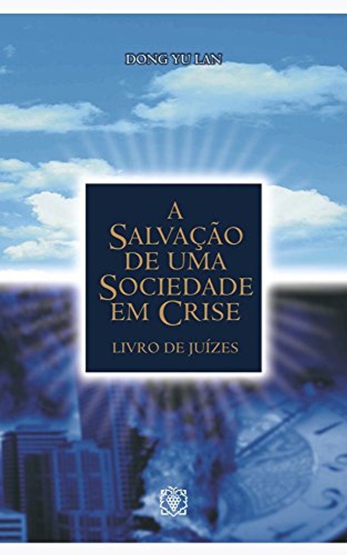 Libro A salvação de uma sociedade em crise: Livro de Juízes