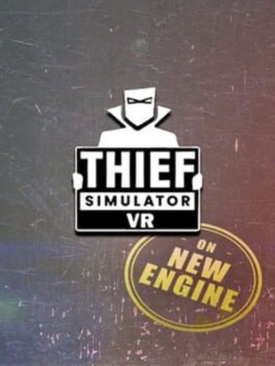 Thief Simulator VR