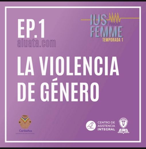 IUS FEMME: Programa Formato Podcast 
