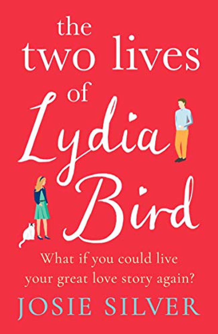 Libros The Two Lives of Lydia Bird: The unputdownable and gorgeously romantic new