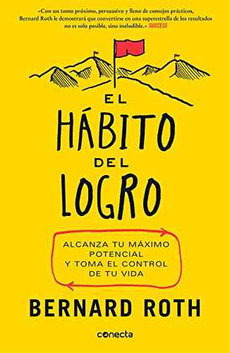 Book El hábito del logro: Alcanza tu máximo potencial y toma el control de tu vida (CONECTA)