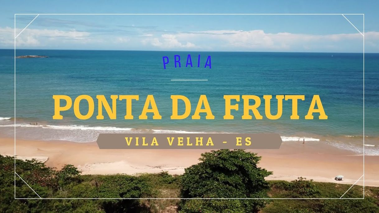 Lugar Ponta da Fruta