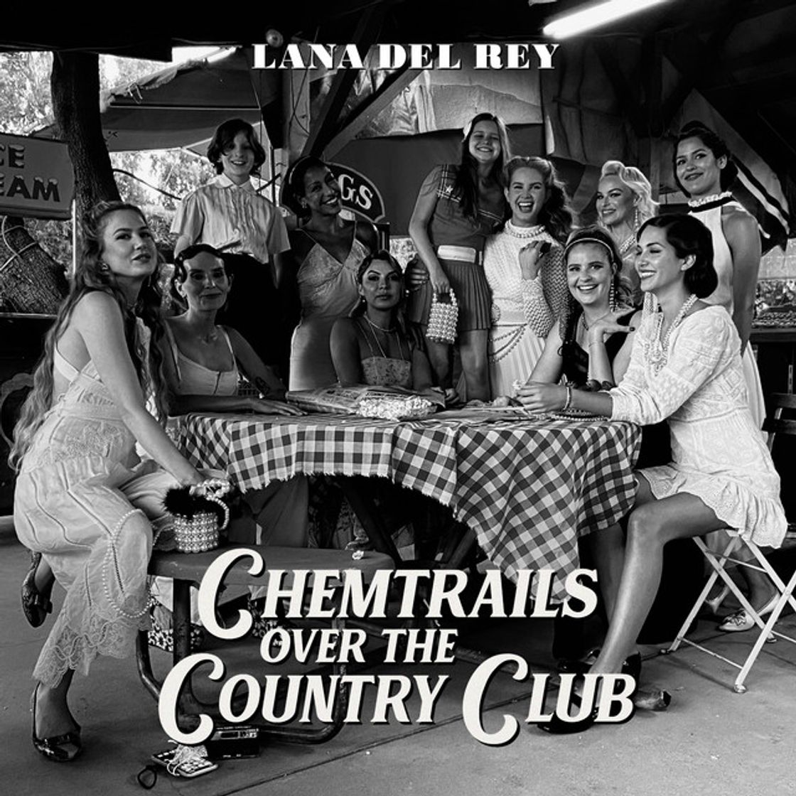 Music Chemtrails Over The Country Club - Lana Del Rey